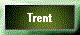 TRENT